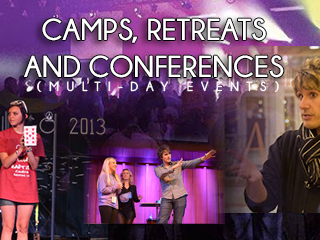 Camps, Retreats and Conferences