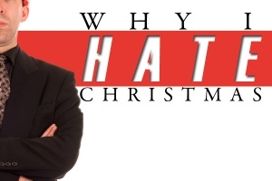 The logo for the Why I Hate Christmas sermon series
