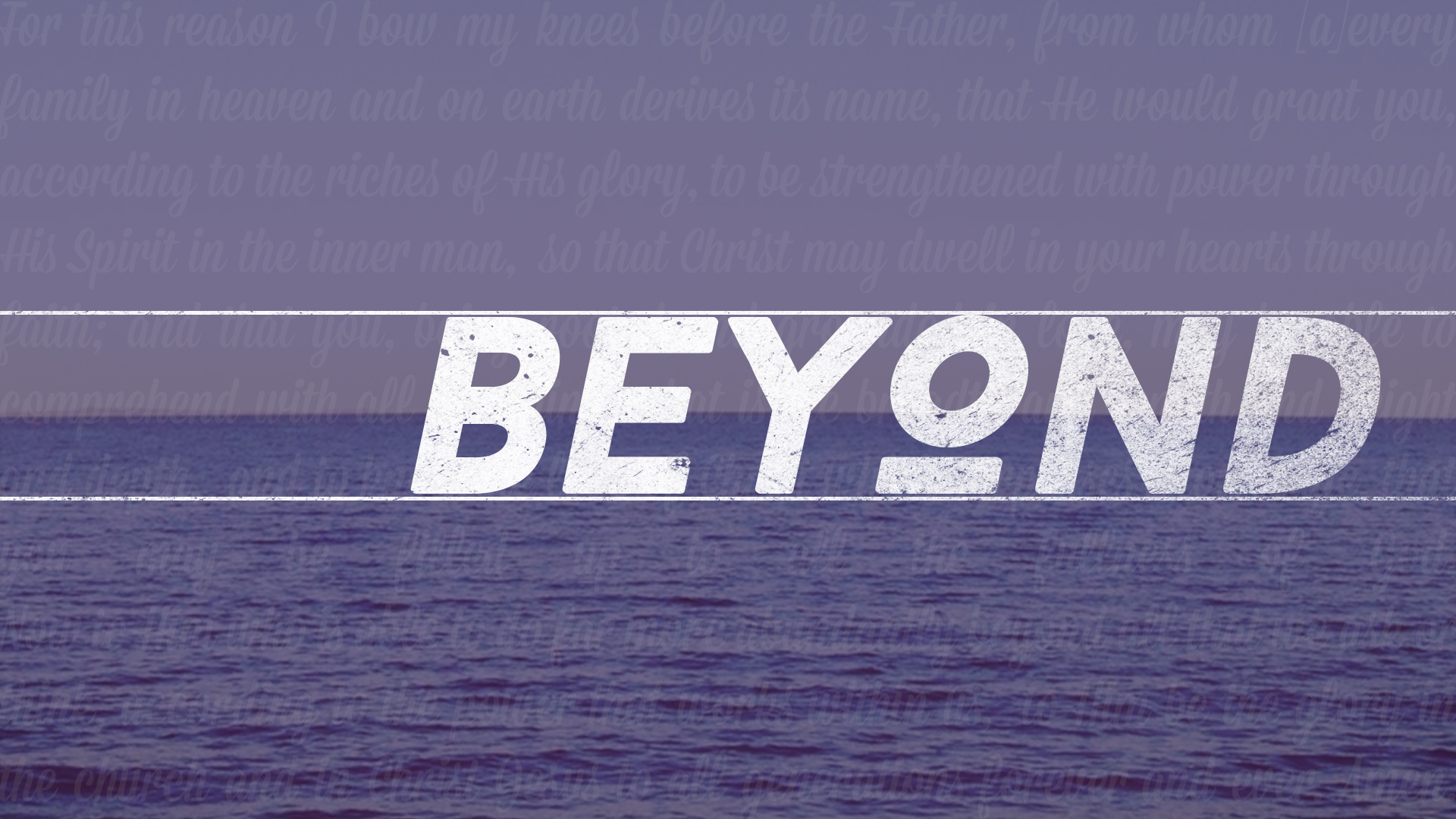 BEYOND